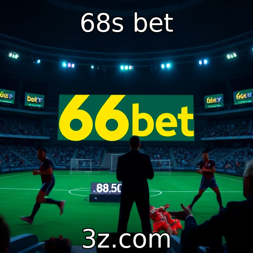 68s bet : Desafios regulatórios na indústria de apostas